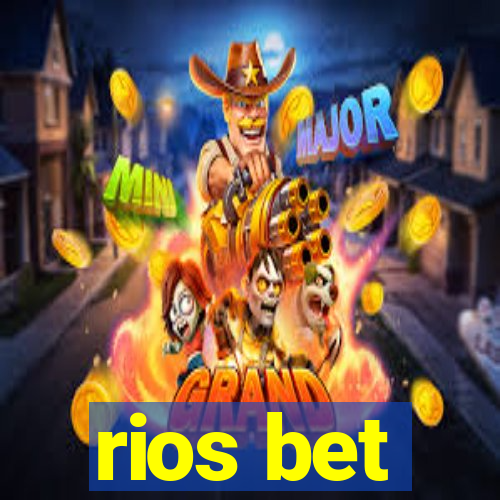 rios bet